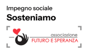 Sosteniamo Associazione Futuro e Speranza